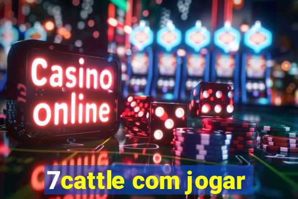 7cattle com jogar